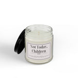 Not Today, Children Candle | Soy Candle with Black Lid