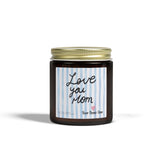 Love You Mom candle | Coconut Apricot scented candle