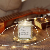 Teacher Appreciation Gift -Thanks for Putting Up With My Kid Candle