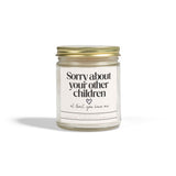 Funny Mother's Day Candle Gift for Mom Sorry About Your Other Children Gift from Daughter Birthday Gift for Parents Fathers Day Gift