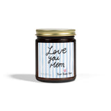 Love You Mom candle | Coconut Apricot scented candle