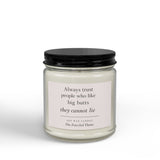 Always Trust People Who Like Big Butts Candle | Funny Gag Gift Candle | Adult Humor Candle | Friend Gift | Birthday Gift | Soy Wax Candle