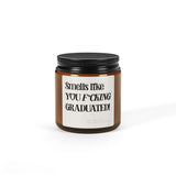funny graduation candle gift Smells like you graduated candle