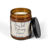 My Last Burning Nerve Scented Soy Candle