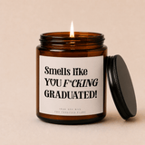 funny graduation candle gift Smells like you graduated candle