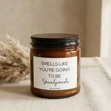 Smells Like Youre Going To Be Grandparents personalized date Candle | Soy Candle, pregnancy announcement