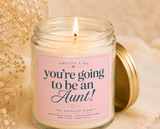 You're Going To Be An Aunt! Scented Candle – Coconut Apricot (4oz & 9oz)