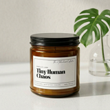 Tiny Human Chaos Candle | Scented Soy Candle with Black Lid, 4oz & 9oz