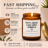 Funny Mother's Day Candle Gift for Mom Sorry About Your Other Children Gift from Daughter Birthday Gift for Parents Fathers Day Gift