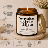 Funny Mother's Day Candle Gift for Mom Sorry About Your Other Children Gift from Daughter Birthday Gift for Parents Fathers Day Gift