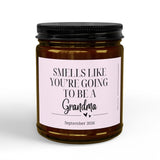 Smells Like You're Going To Be A Grandma Personalized Candle | Soy Candle, 4oz 9oz