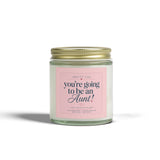You're Going To Be An Aunt! Scented Candle – Coconut Apricot (4oz & 9oz)